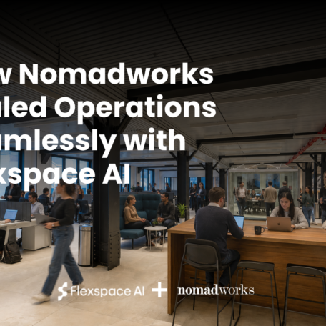 How Nomadworks scaled operations seamlessly with Flexspace AI